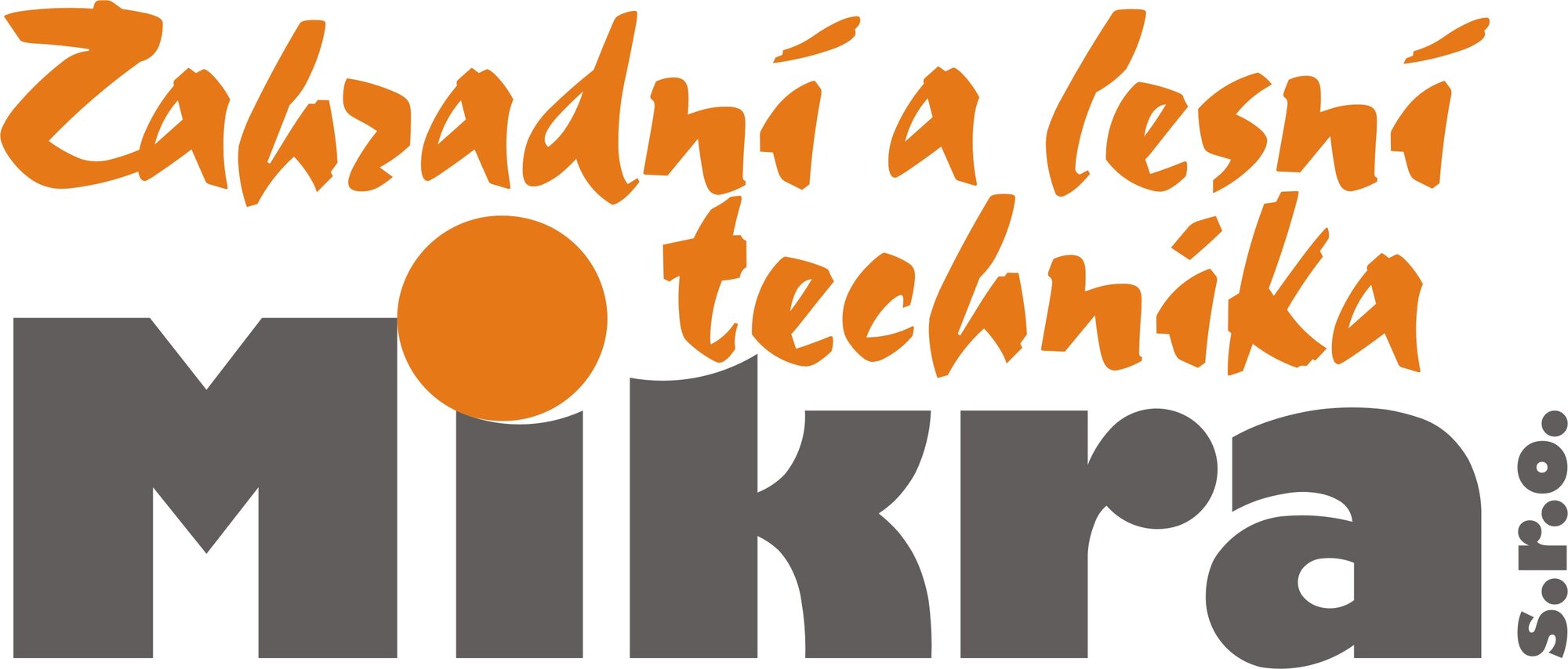 Zahradní a lesní technika MIKRA s.r.o. Zahradní a lesní technika MIKRA s.r.o.